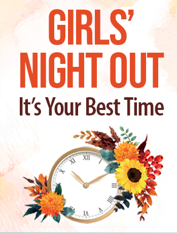 Girls' Night Out It's Your Best Time CTA