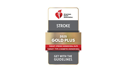 Get With The Guidelines®-Stroke Gold Plus award with Target: Stroke Honor Roll Elite and Target: Type 2 Diabetes Honor Roll 2025